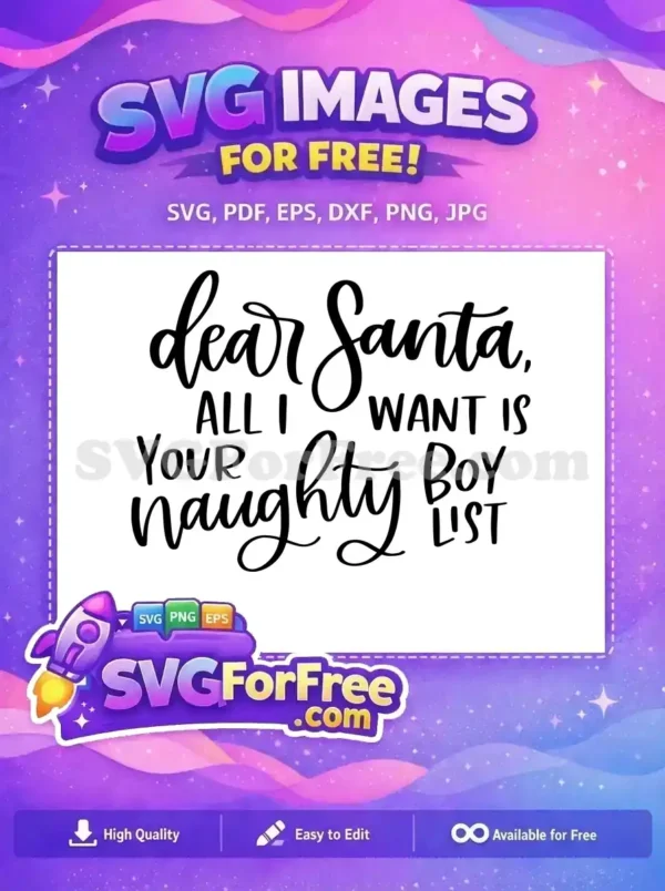 Free Dear Santa Letter Free Naughty Boy List Christmas Free SVG