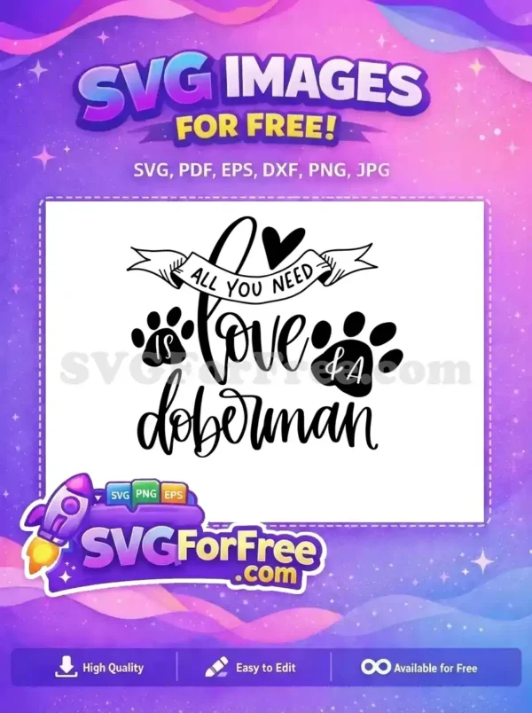 Free Paw Prints Free Doberman Quote T shirt Free SVG Free Paw Prints Free Doberman Quote T shirt Free SVG