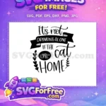 Free Drinking Alone Quote Free Cat Home Design Free SVG - Instant Download
