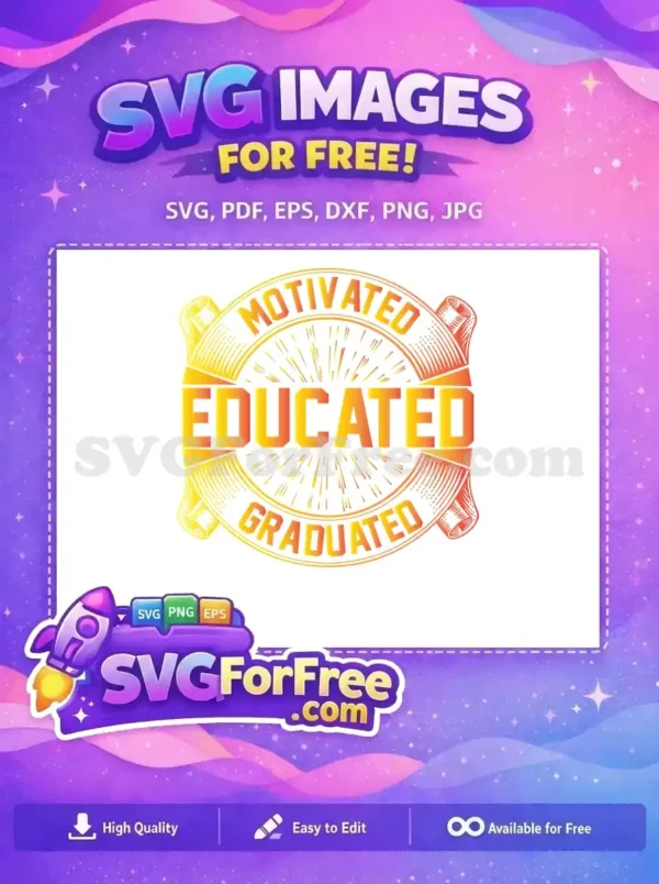 Free Motivated Educated Graduated Free Teacher Quotes Free SVG