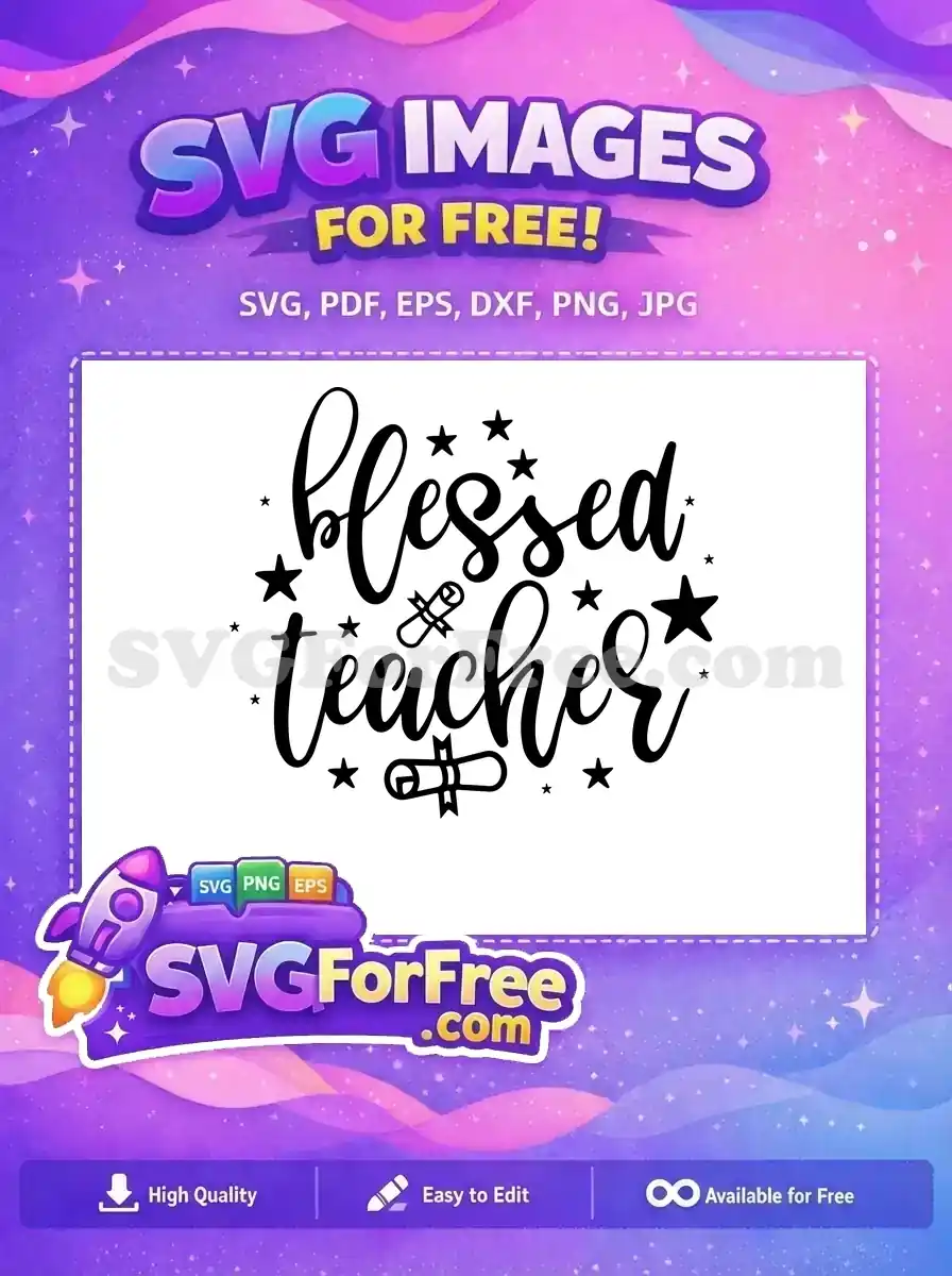 Free Blessed Teacher Stars Free Graduation Scrolls Teacher Free SVG 1