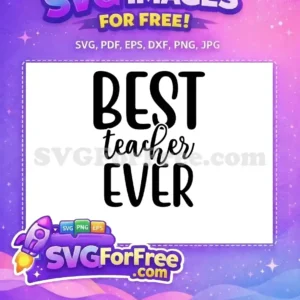 Free Best Teacher Free Ever Teacher Quotes Free SVG 1 Free Best Teacher Free Ever Teacher Quotes Free SVG 1
