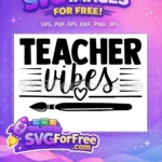 Free Teacher Vibes Text Free Brush Graphic Teacher Free SVG - Instant Download