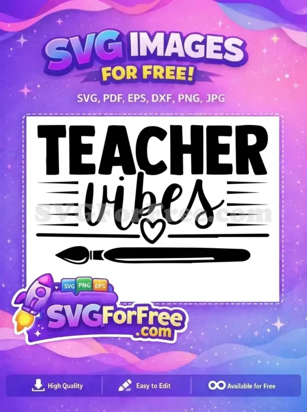 Free Teacher Vibes Text Free Brush Graphic Teacher Free SVG
