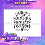 Free Heart Accents Free Teacher Quote My Students Free SVG - Instant Download