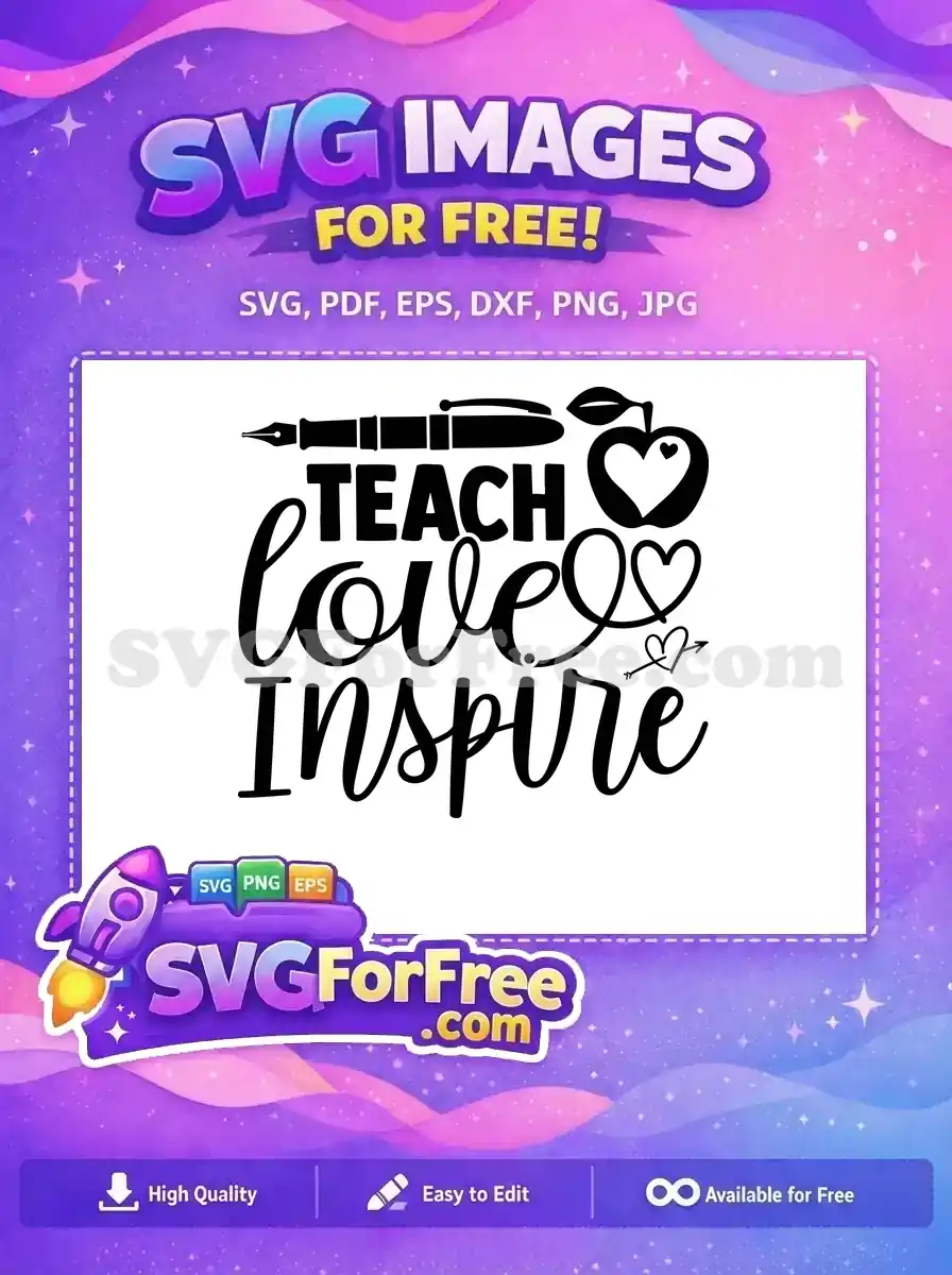 Free Teach Love Inspire Free Pen Apple Teacher Free SVG