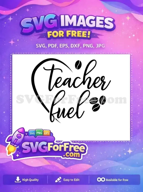 Free Teacher Fuel Free Coffee Bean Teacher Free SVG Free Teacher Fuel Free Coffee Bean Teacher Free SVG