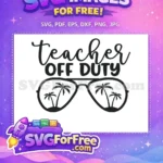 Free Teacher Off Duty Free Sunglasses Palm Tree Free SVG - Instant Download