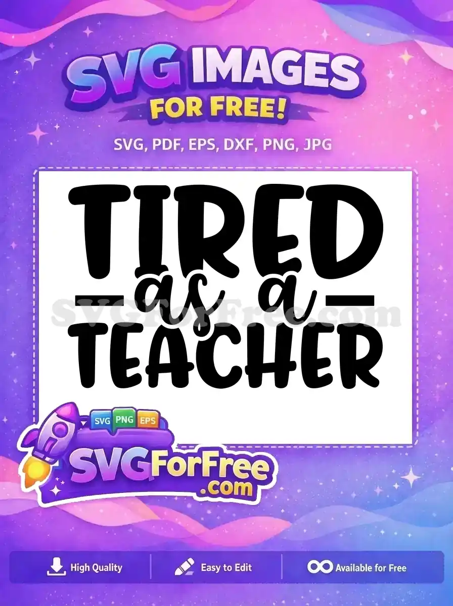 Free Exhausted Teacher Free Tired Design School Free SVG