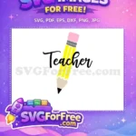 Free Yellow Pencil Free Teacher Calligraphy Design Teacher Free SVG - Instant Download