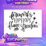 Free Fireworks Free Flipflops Flags and Freedom Free SVG - Instant Download