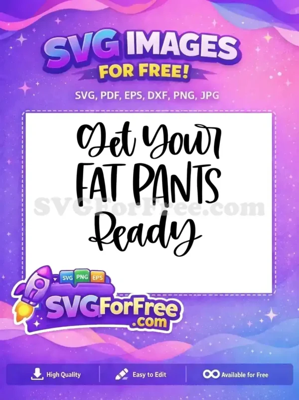 Free Bold Font Free Curvy Letters Get Your Fat Pants Free SVG