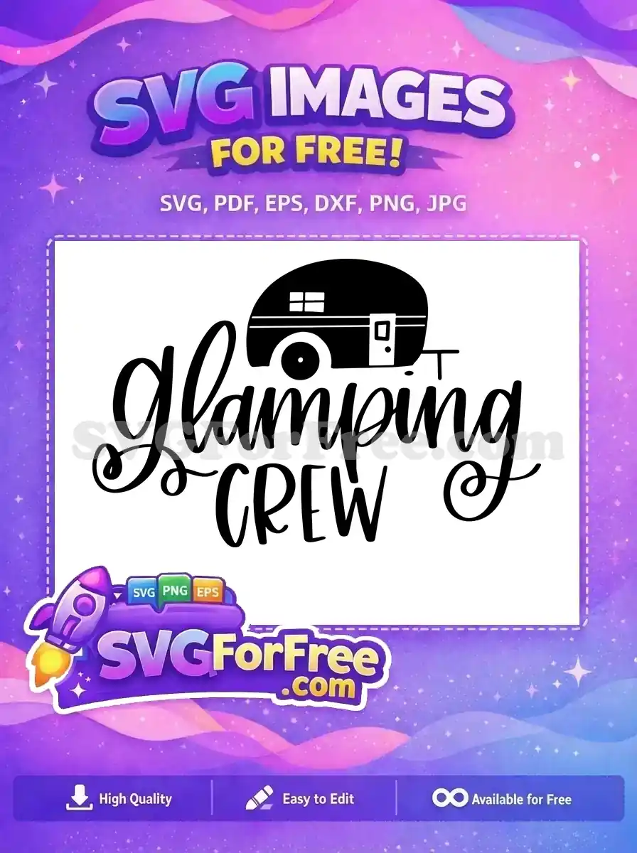 Free Glamping Crew Adventure Free Summer Campervan Trip Free SVG