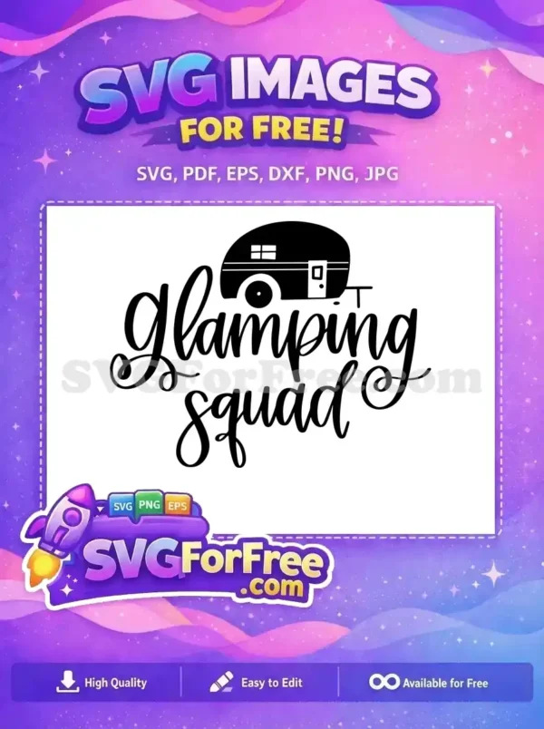 Free Glamping Squad Free Trailer Home T shirt Free SVG Free Glamping Squad Free Trailer Home T shirt Free SVG