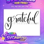 Free Grateful Script Free Calligraphy T shirt Quotes Free SVG - Instant Download