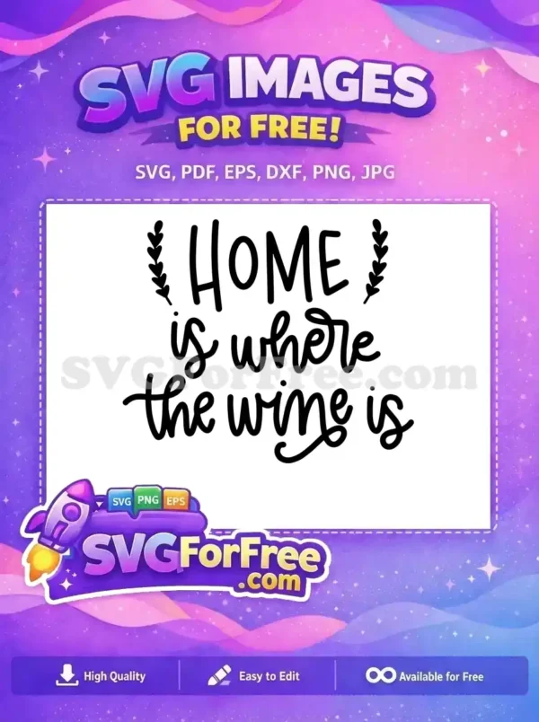 Free Home Decor Free Wine Quote T shirt Free SVG