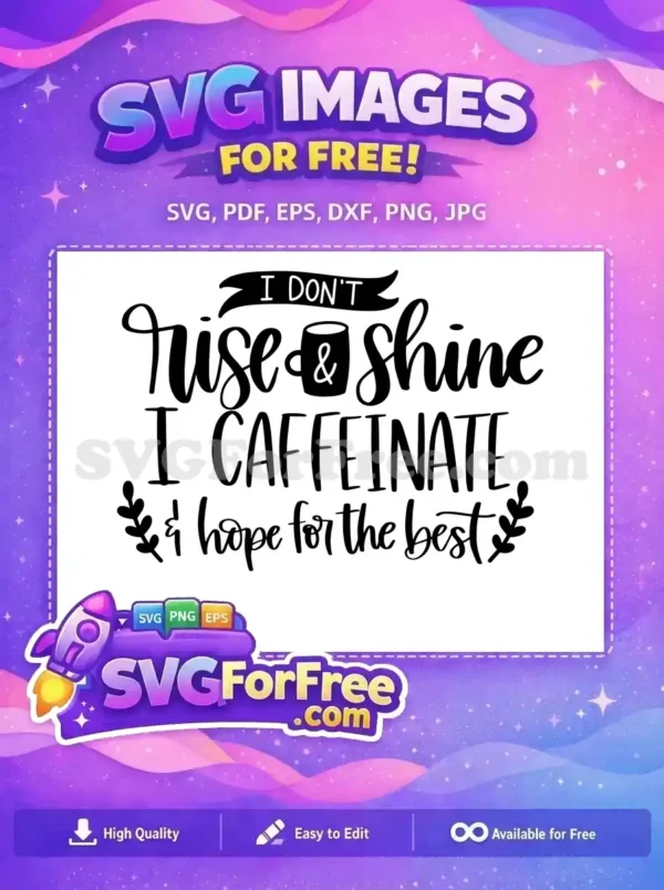 Free Coffee Cup Free Caffeinate Hope Best T shirt Free SVG