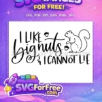 Free Squirrel with Acorn Free I Like Big Nuts Quote Free SVG - Instant Download