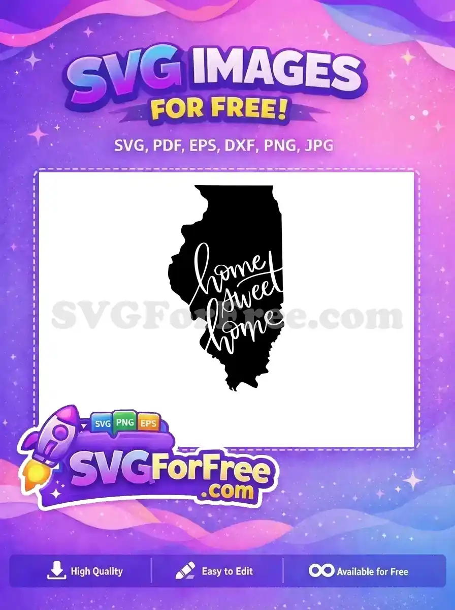 Free Illinois Outline Free Home Sweet Home T shirt Free SVG