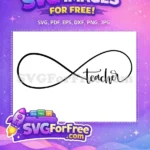 Free Infinity Symbol Free Teacher Text T-shirt Free SVG - Instant Download