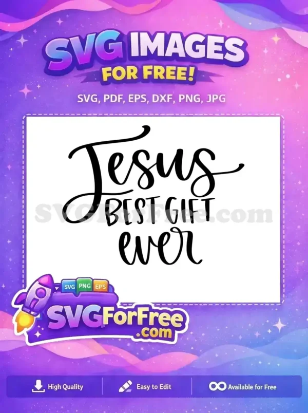 Free Jesus Script Detail Free Best Gift Ever Design Free SVG Free Jesus Script Detail Free Best Gift Ever Design Free SVG