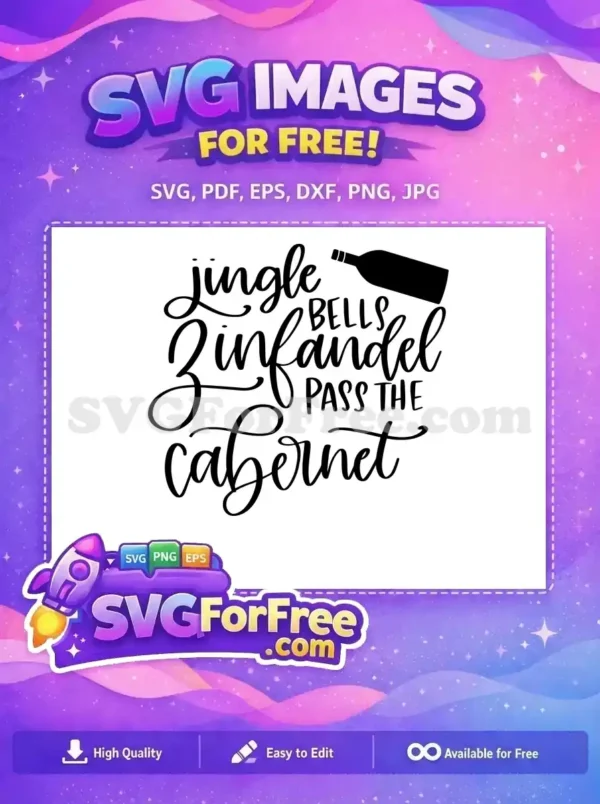 Free Jingle Bells Free Zinfandel Cabernet Wine Free SVG