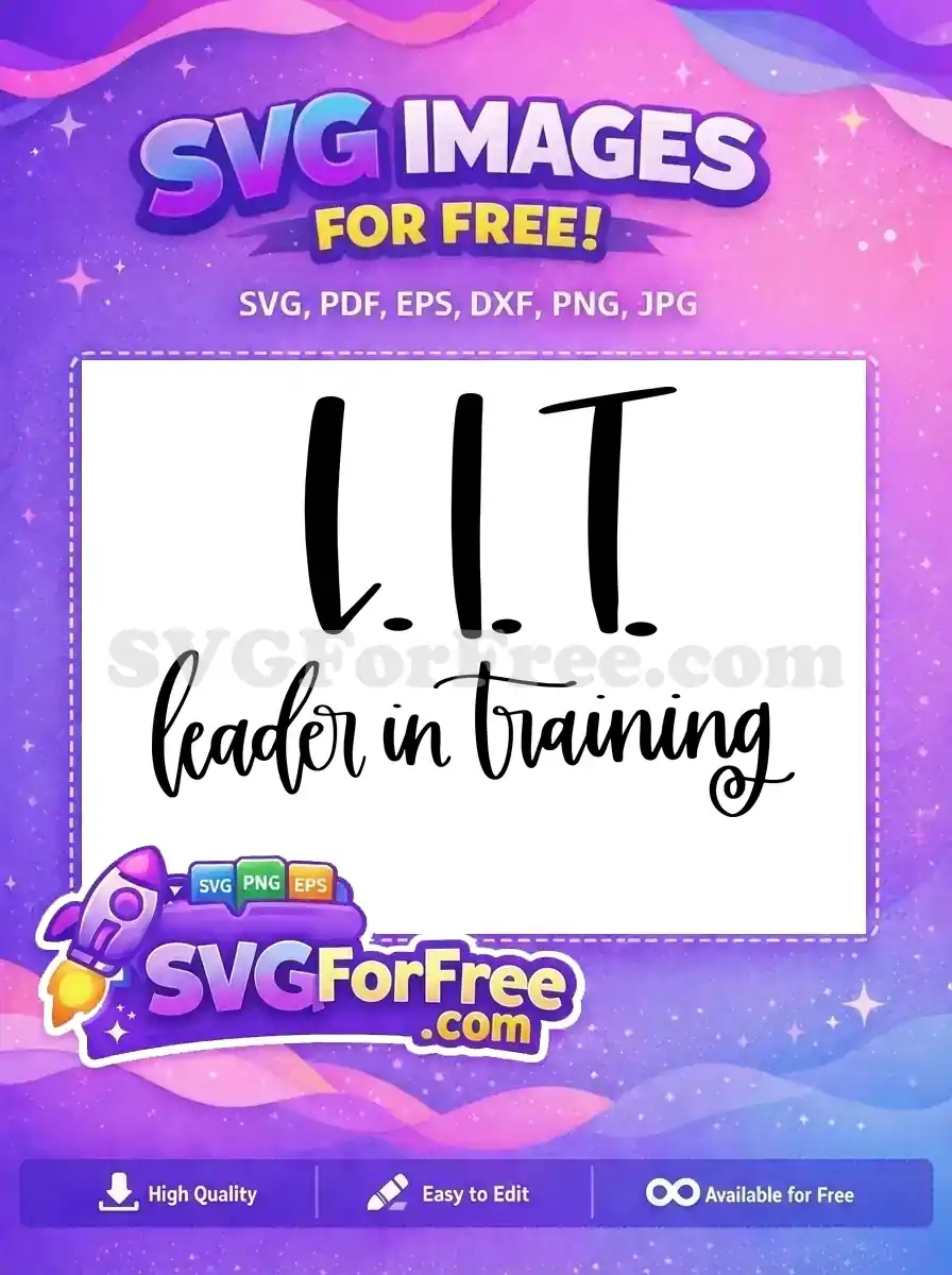 Free LIT Bold Free Leader Training T shirt Quotes Free SVG