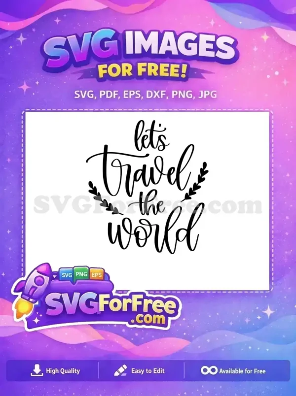 Free Lets Travel Free The World T-shirt Free SVG