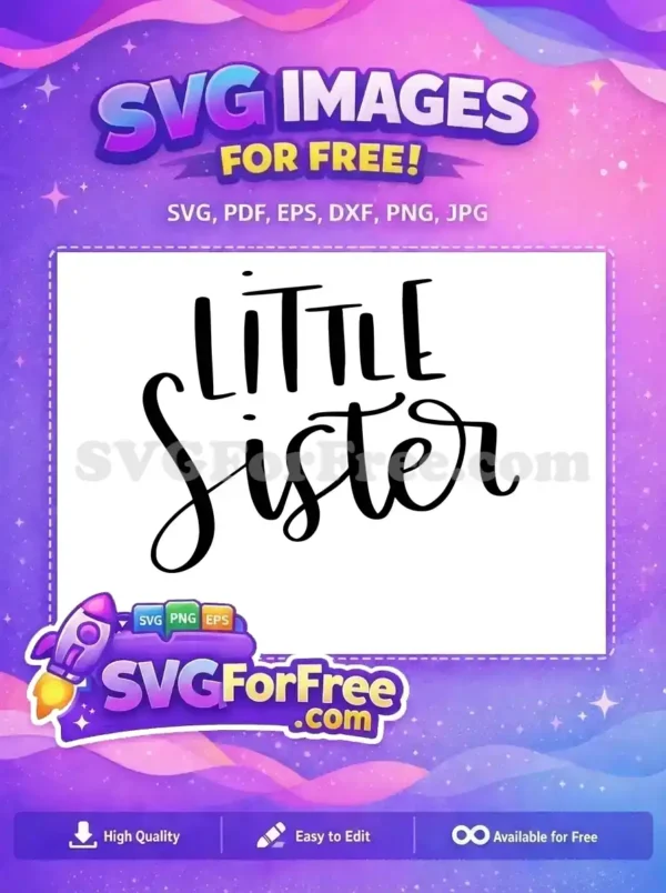 Free Little Sister Quote Free Calligraphy Design T shirt Free SVG