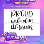 Free Proud Wife Free Airman Quote Design Free SVG - Instant Download