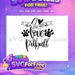 Free Heart Banner Free Paw Prints Pitbull Quote Free SVG - Instant Download