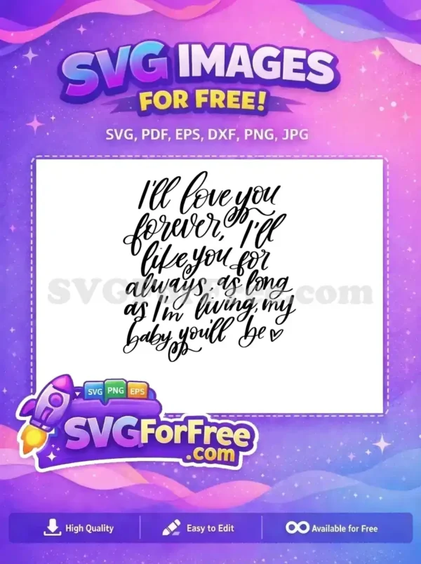 Free Love You Forever Free Quote Design Family Free SVG
