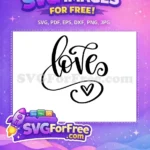 Free Love Script Font Free Heart Detail Valentines Free SVG - Instant Download