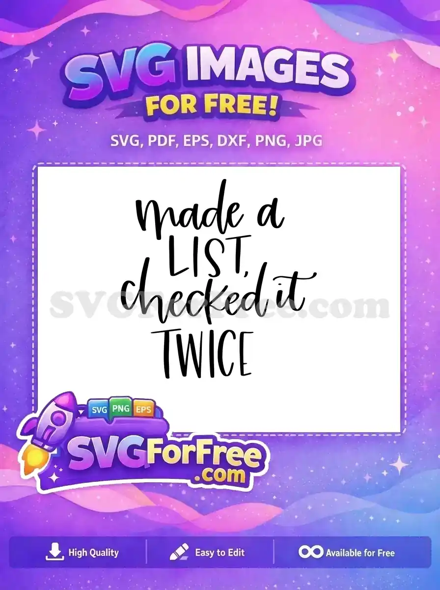 Free Made a List Free Checked it Twice Christmas Free SVG