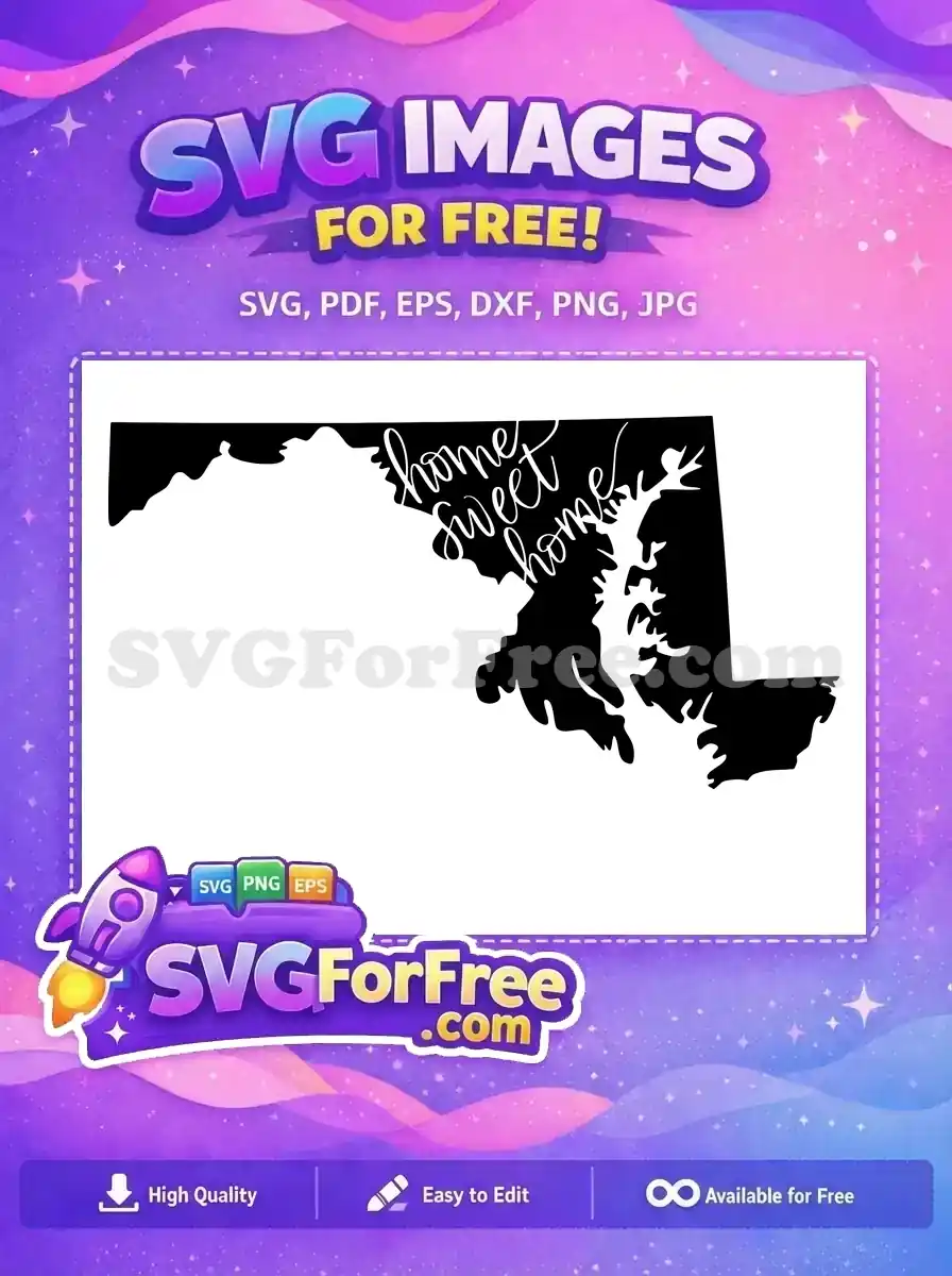 Free Maryland Outline Silhouette Free Home Sweet Home Quote Free SVG