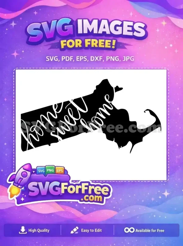 Free Massachusetts Outline Free Home Sweet Home T shirt Free SVG