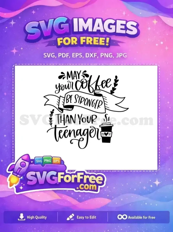 Free Coffee Teenager Quote Free T shirt Free SVG