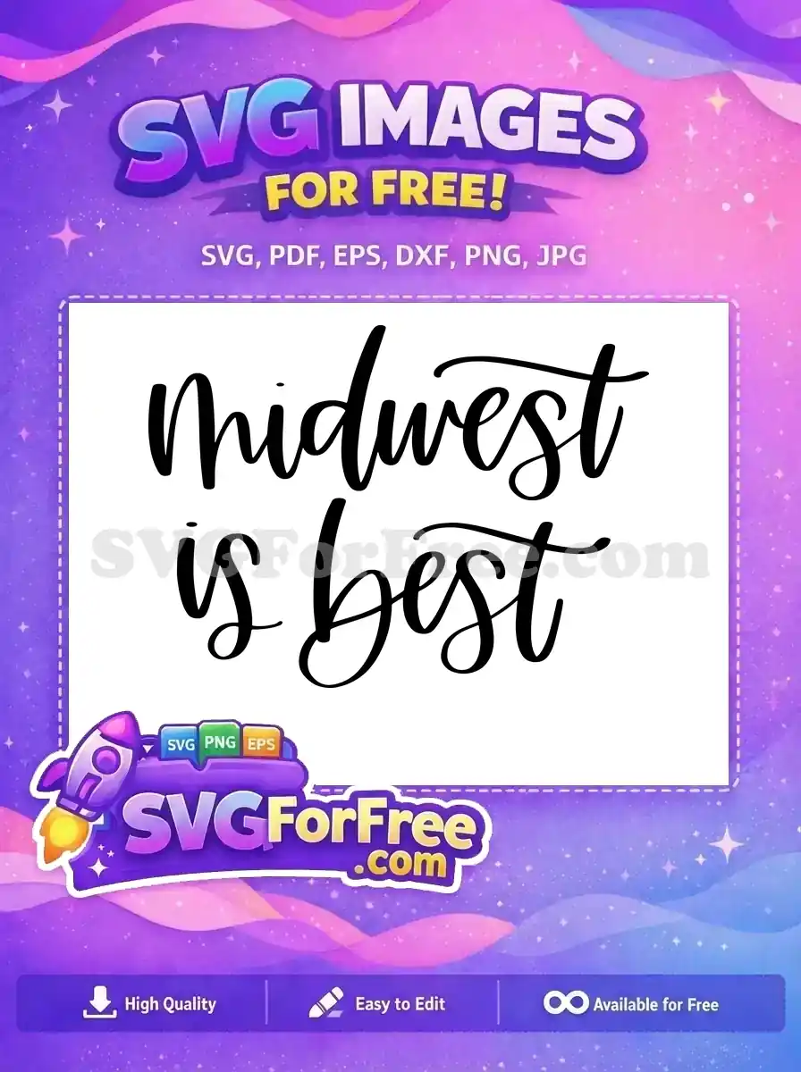 Free Midwest Quote Free Cursive Best Midwest Free SVG