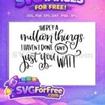 Free Million Things Free Haven't Done Hamilton Free SVG - Instant Download