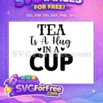 Free Tea Lettering Free Heart Accents Tea Is Hug Free SVG - Instant Download