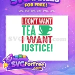 Free Distressed Lettering Free Tea Cup Justice Slogan Free SVG - Instant Download