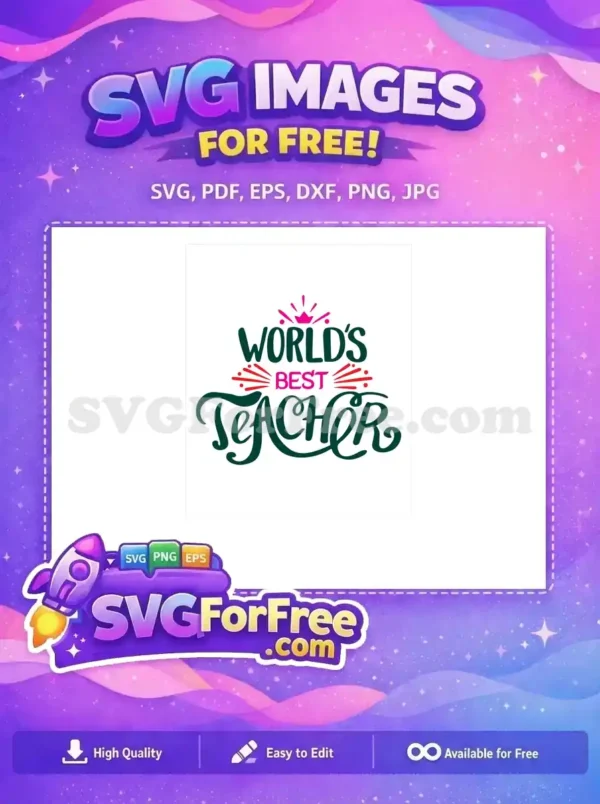 Free World's Best Pink Crown Free Teacher Quote Saying Free SVG