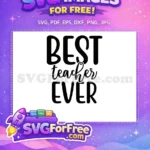 Free Best Teacher Free Ever Teacher Quotes Free SVG 2 - Instant Download