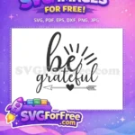 Free Be Grateful Text Free Heart Arrow Thank You Free SVG - Instant Download