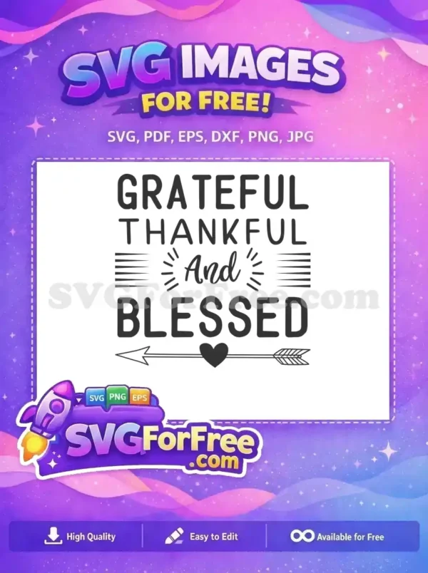 Free Grateful Thankful Free Blessed Arrow Free SVG