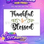 Free Thankful Cursive Free Blessed Green Orange Thank You Free SVG - Instant Download
