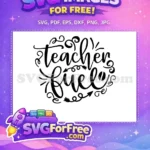Free Teacher Fuel Arrow Free Teacher Quote Design Free SVG - Instant Download