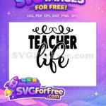 Free Teacher Life Quote Free Cursive Font Teacher Free SVG - Instant Download
