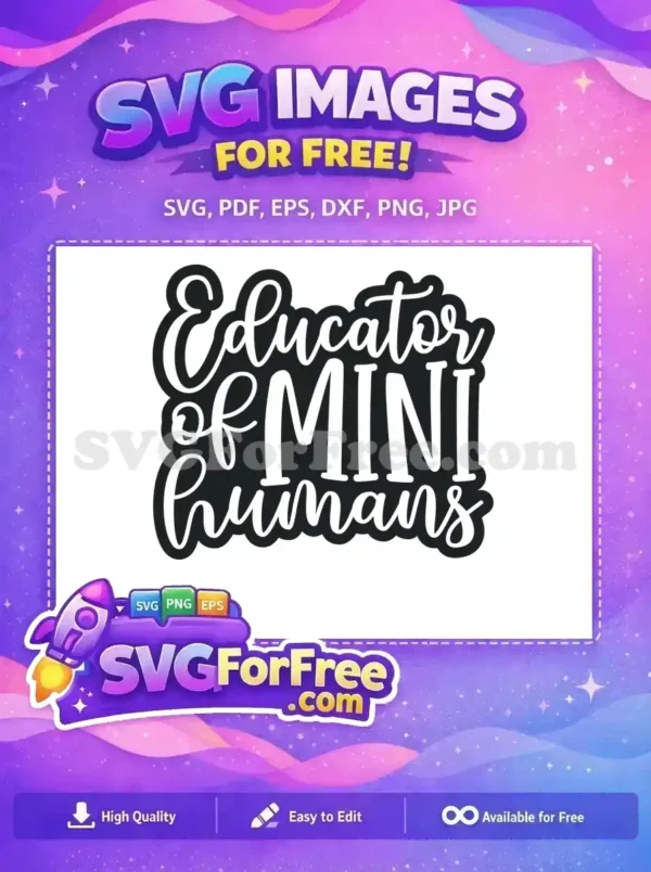 Free Educator Quote Free Mini Humans Teacher Free SVG 2