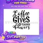 Free Coffee Lettering Free Teacher Quotes Powerful Free SVG - Instant Download